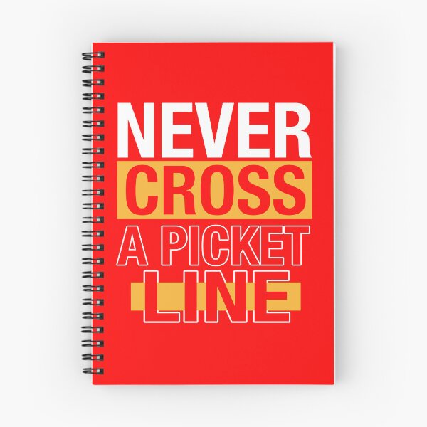 Item preview, Stand in Solidarity: 'Never Cross a Picket Line' designed and sold by fuzzynautilus.