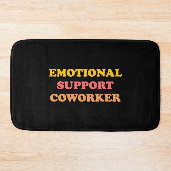 Item preview, Emotional Support Coworker  designed and sold by Inspirationmotivation.