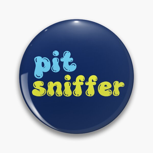 Item preview, Pit Sniffer Funny Armpit Sniff designed and sold by SharpThreadZ.