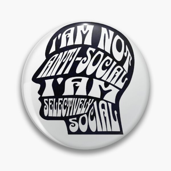 Item preview, i'm not anti-social i'm selectively social designed and sold by Print_Fuse.