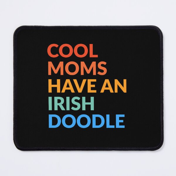 Item preview, Cool Moms Have An Irish Doodle Pride Gift  designed and sold by Guarddogdrive.