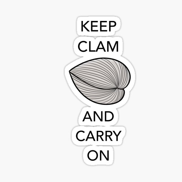 Item preview, Keep Clam And Carry On designed and sold by YourVagesty.