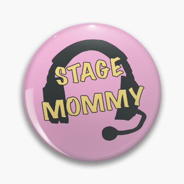 Item preview, Stage Mommy Button designed and sold by JesterPenguin.