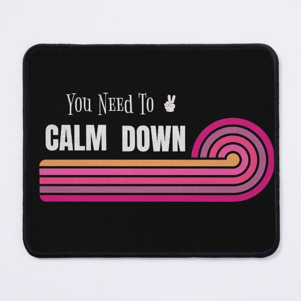 Item preview, You Need To Calm Down Retro designed and sold by Hugo Bloke.
