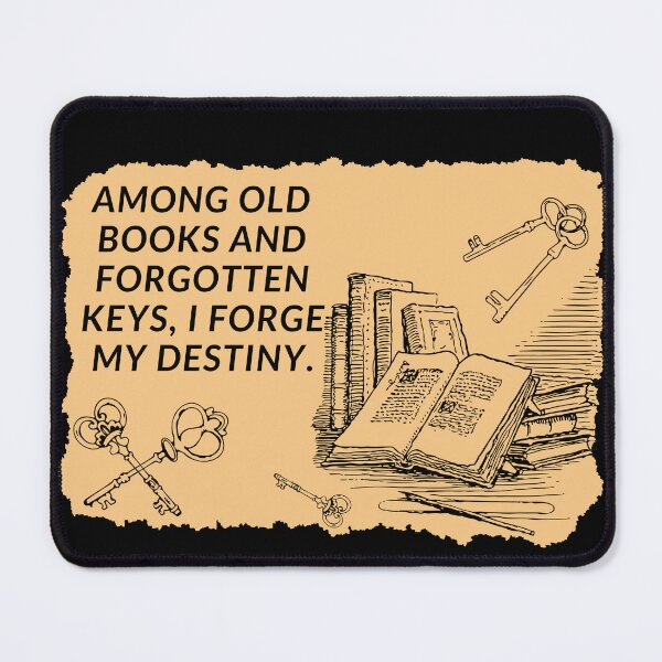 Item preview, Among old books and forgotten keys, I forge my destiny. designed and sold by ioankoll213.