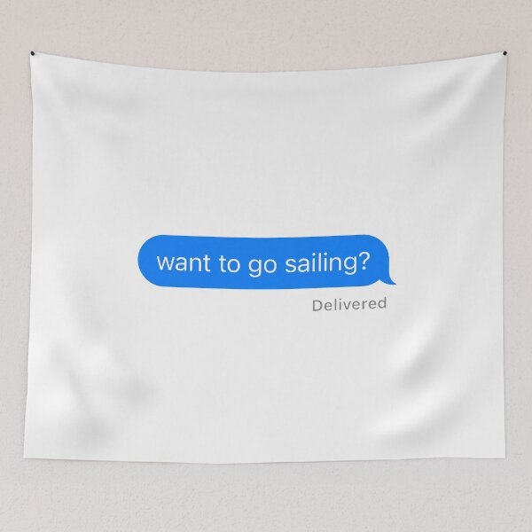 Item preview, Want to go sailing text designed and sold by J-Bat.