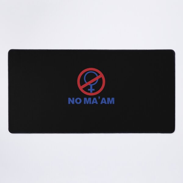 Item preview, NO MA'AM Essential T designed and sold by ThomThierr.