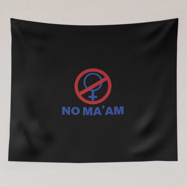 Item preview, NO MA'AM Essential T  designed and sold by ThomThierr.