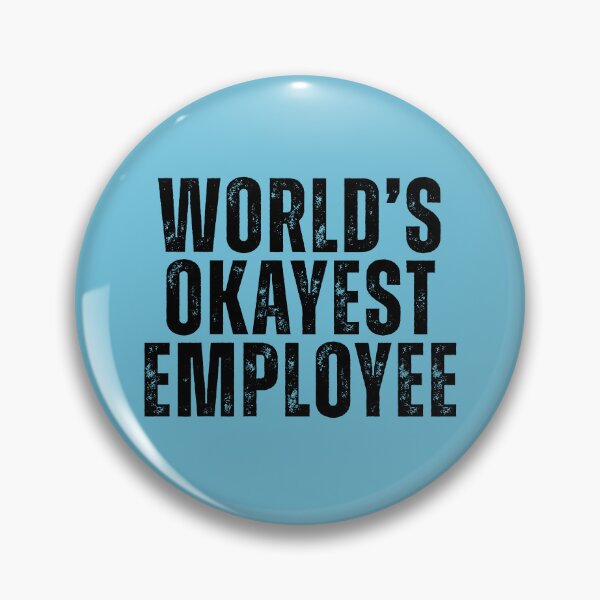 Item preview, World's Okayest Employee designed and sold by kamrankhan.