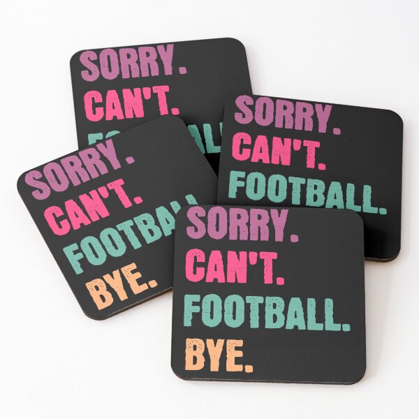 Item preview, Sorry Can't Football Bye designed and sold by Hugo Bloke.
