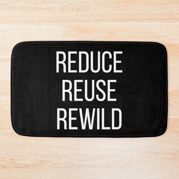 Item preview, Reduce reuse rewild. designed and sold by creativo21.