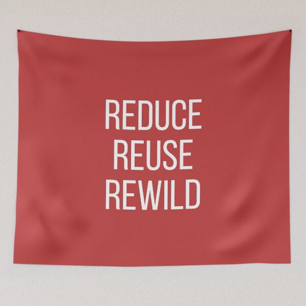 Item preview, Reduce reuse rewild. designed and sold by creativo21.