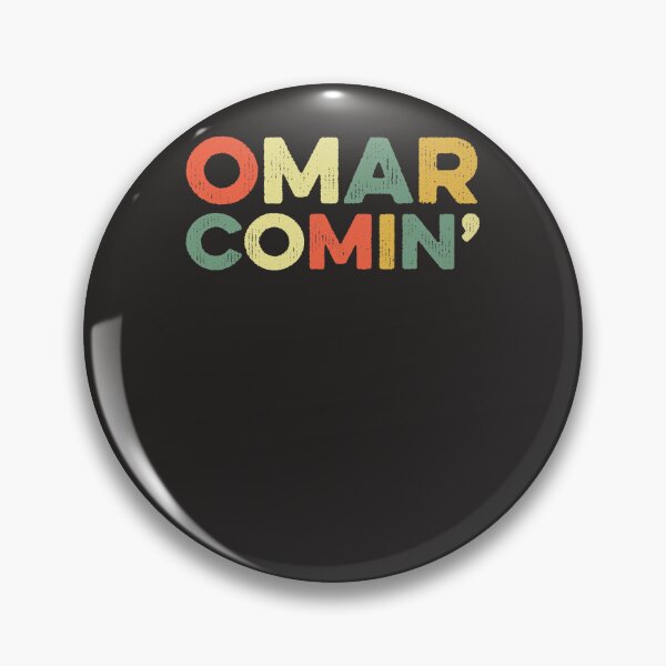 Item preview, Omar Comin Wire Funny Meme Trending Popular Culture Slang  designed and sold by AndrePierre.