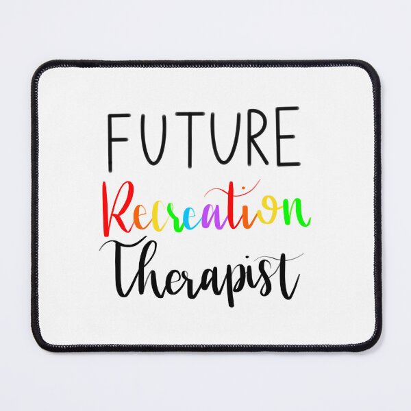 Item preview, Future recreation therapist designed and sold by Lyndsey Moss.