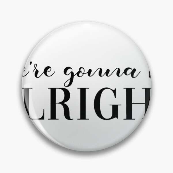 Item preview, be alright designed and sold by lunsfor-danille.