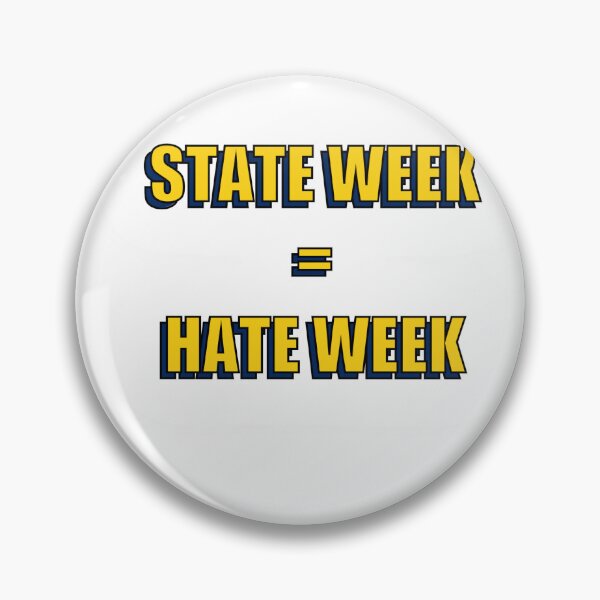 Item preview, State week = hate week designed and sold by designsbyagm.