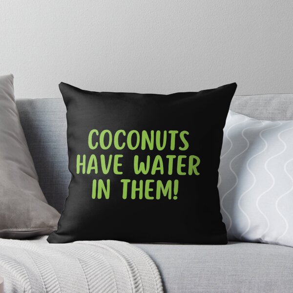 Item preview, Coconuts Have Water In Them designed and sold by festivalzone.