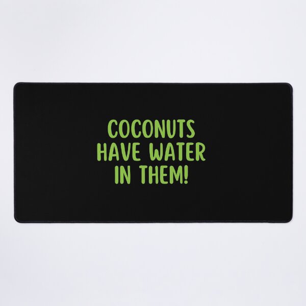 Item preview, Coconuts Have Water In Them designed and sold by festivalzone.