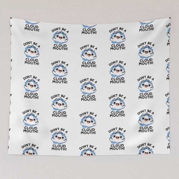 Item preview, Don't Be A Cloud Mouth Funny Weather Puns  designed and sold by punnybone.