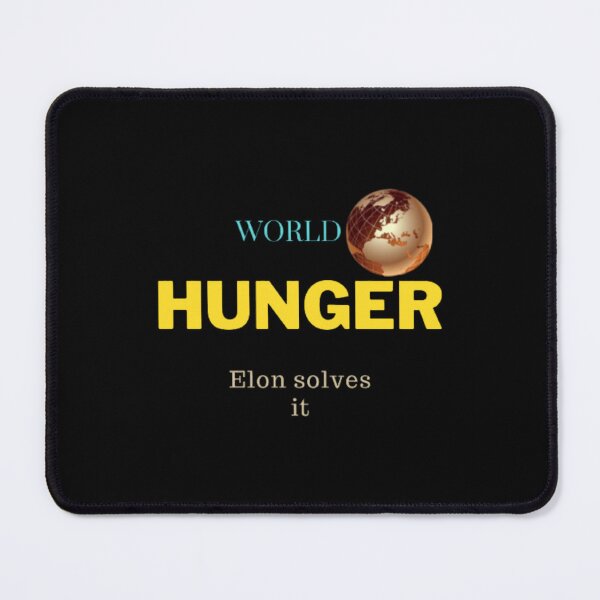 Item preview, hunger, world hunger,elon musk donation designed and sold by LintonJourneys.