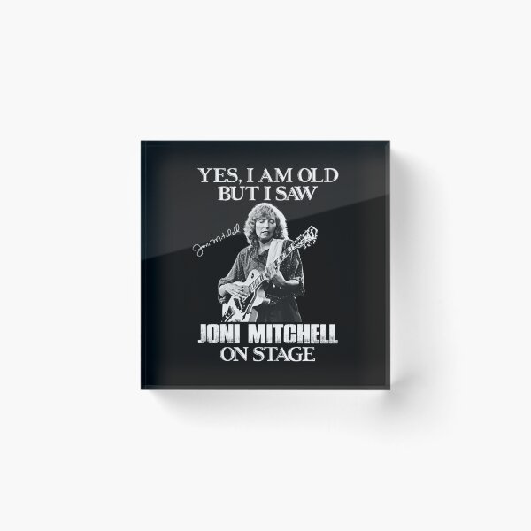 Artikelvorschau, Ja, ich bin alt, aber ich habe Joni auf der Bühne gesehen entworfen und verkauft von serrettawilson.