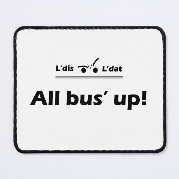 Item preview, All bus' up! designed and sold by Ldis-Ldat.