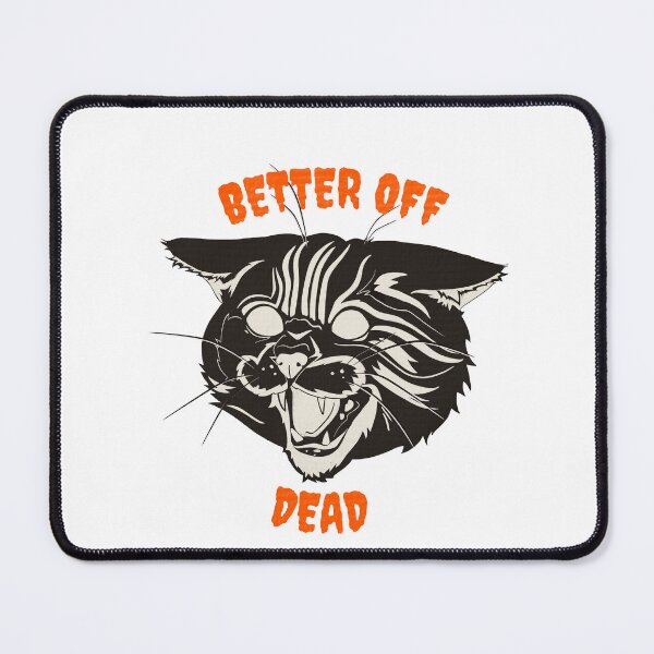 Item preview, Better off dead designed and sold by Haily-rose.