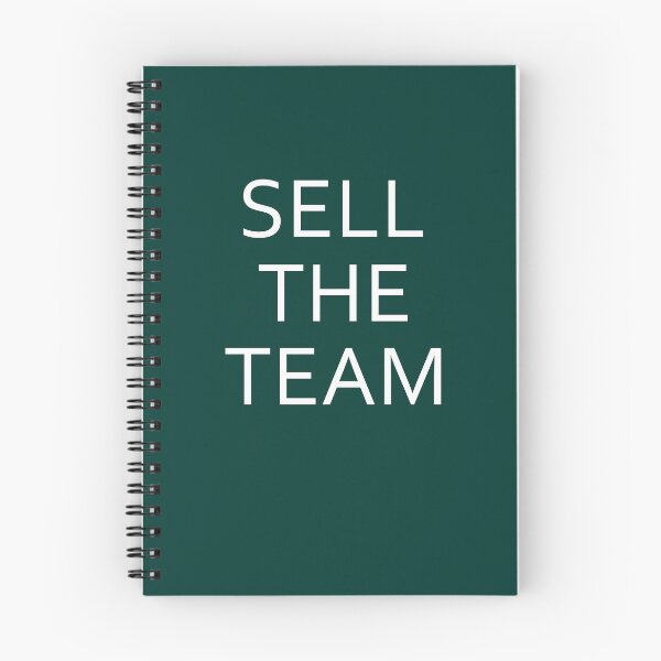 Item preview, Sell The Team designed and sold by TrendTastic.