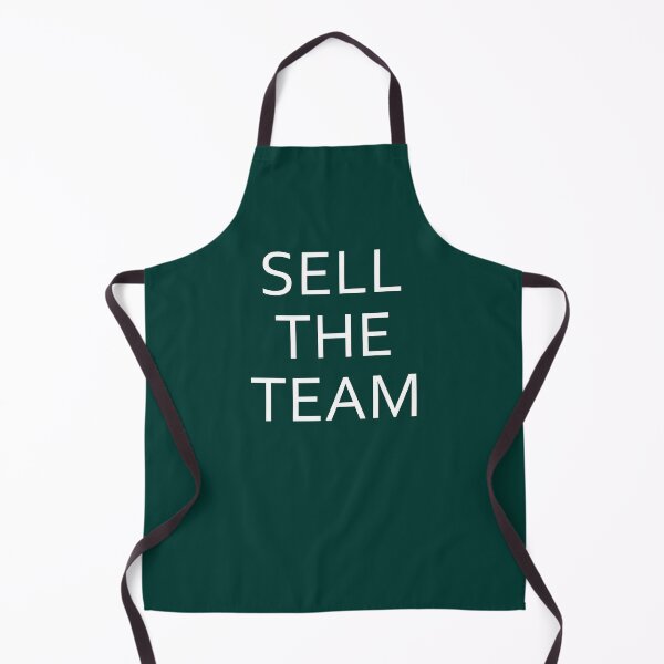 Item preview, Sell The Team designed and sold by TrendTastic.