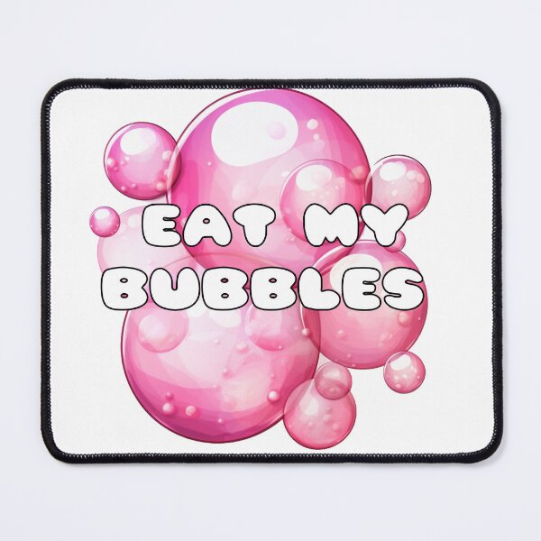 Item preview, Eat My Bubbles designed and sold by Christina Suzi.