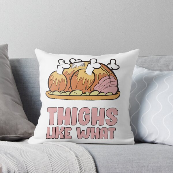 Item preview, Thighs Like What designed and sold by Bodedesigns.