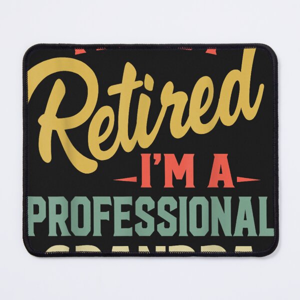 Item preview, I'm Not Retired I'm A Professional Grandpa Funny Gifts  designed and sold by RamonALangston.