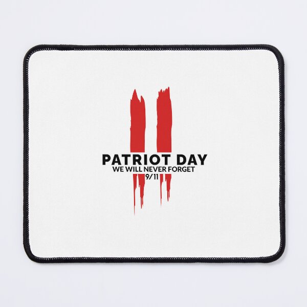 Item preview, 911 patriot day, we will never forget, patriot day designed and sold by quanlh.