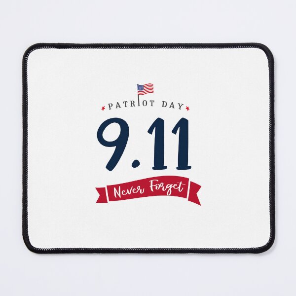 Item preview, Patriot day, 9 11 never forget designed and sold by quanlh.