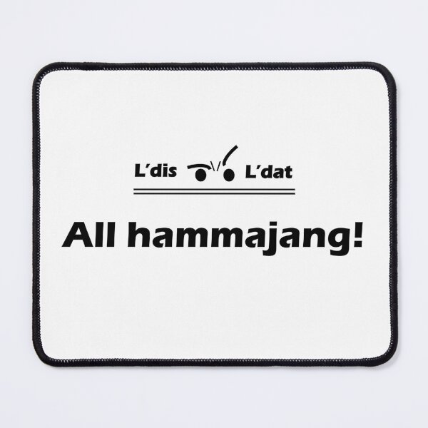 Item preview, All hammajang! designed and sold by Ldis-Ldat.