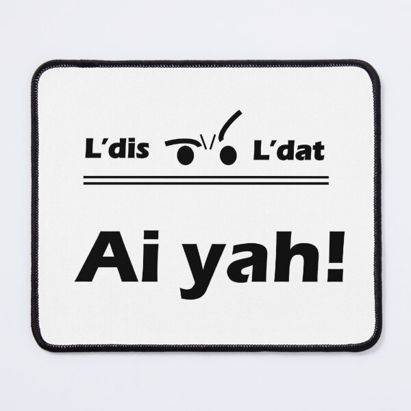 Item preview, Ai yah! designed and sold by Ldis-Ldat.