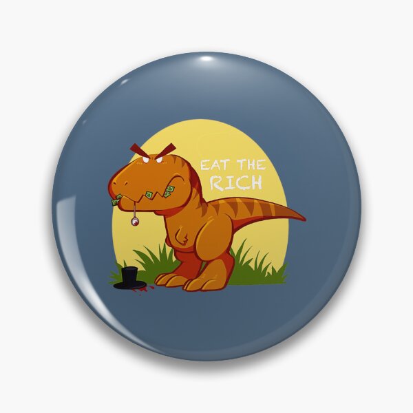 Item preview, Eat the Rich  designed and sold by CesarioIngham.