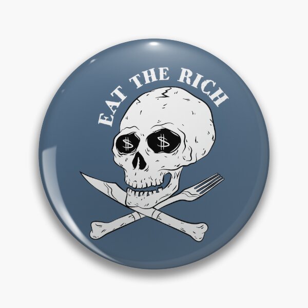 Item preview, Eat The Rich  designed and sold by CesarioIngham.