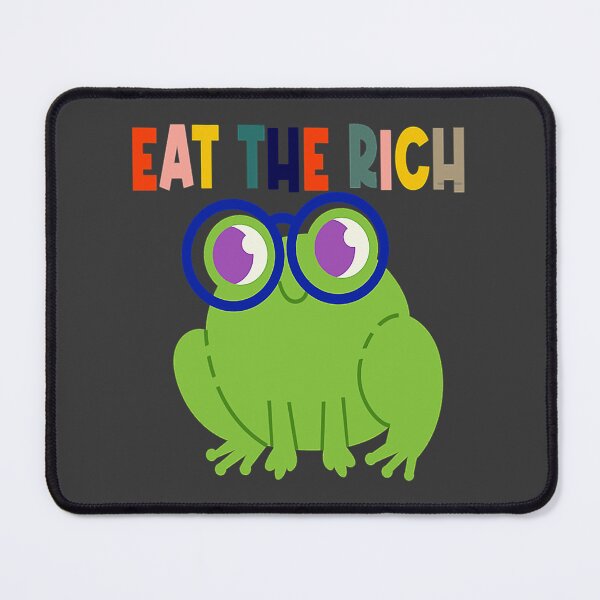 Item preview, Eat The Rich Frog designed and sold by CesarioIngham.
