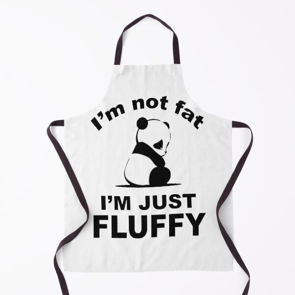 Item preview, I'm not fat I'm just fluffy designed and sold by FloooKii.