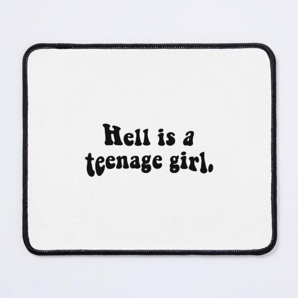 Item preview, jennifer_s body quote hell is a teenage girl designed and sold by RowenaPandora.