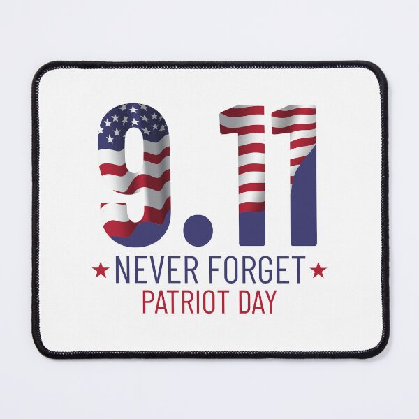 Item preview, 9 11 never forget, 9 11 us flag, patriot day designed and sold by quanlh.