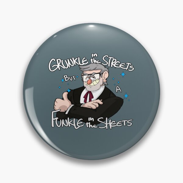 Item preview, Grunkle In The Streets designed and sold by AmaniPeltier.