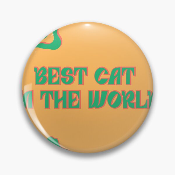 Item preview, Best cat in the world designed and sold by sabinako.