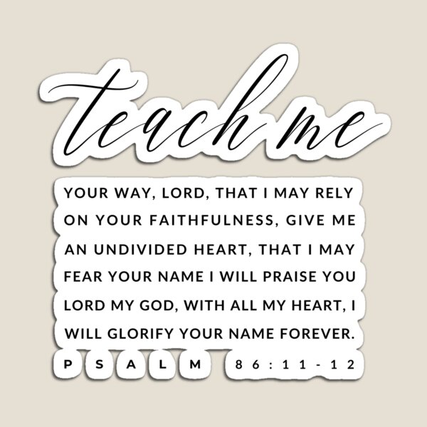 Item preview, Psalm 86:11-12 Bible Verse Wall Art, Christian Scripture Poster Modern Christian Print, Teach me thy way designed and sold by Morana5.