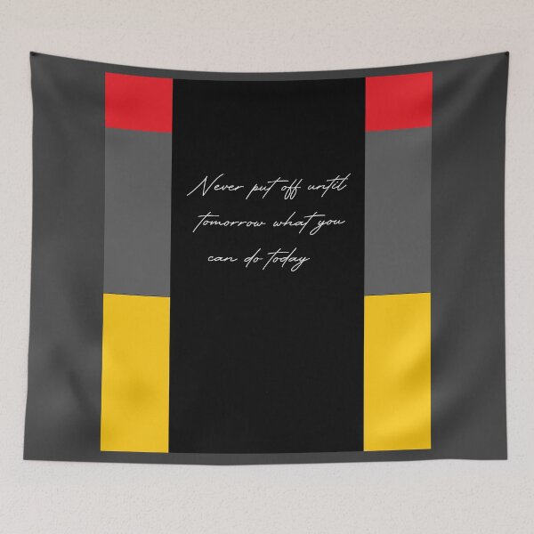 Item preview, Never leave for tomorrow what you can do today designed and sold by ROUGHSEA.