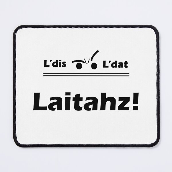 Item preview, Laitahz! designed and sold by Ldis-Ldat.