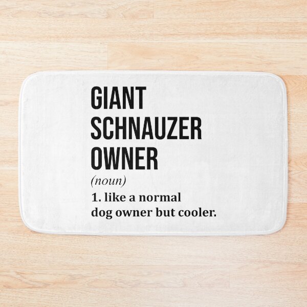 Item preview, Giant Schnauzer Dog Owner Definition designed and sold by XCIV.