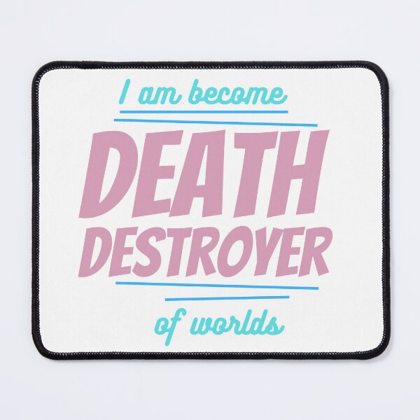 Item preview, I am become death destroyer of worlds designed and sold by IM Hunter.