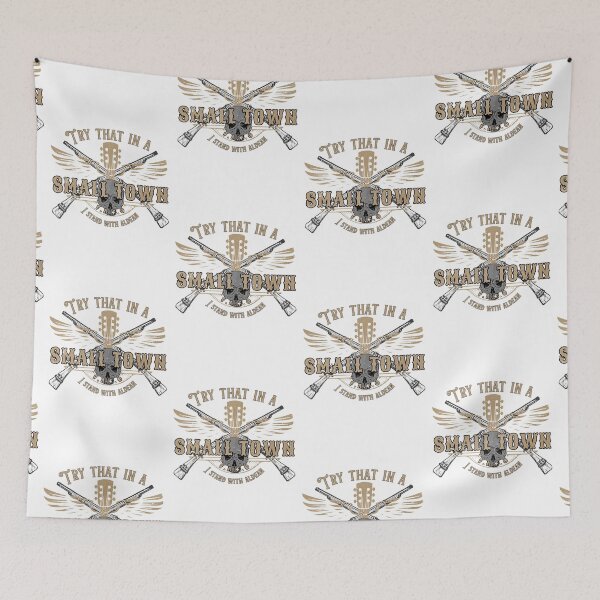 Item preview, Try That In A Small Town Aldean designed and sold by DagutKyra21.
